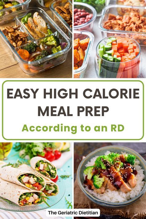 Easy High Calorie Meal Prep, According to an RD. Collage of pictures showing meal prep: grilled chicken and veggies, chopped veggies in jar, grilled chicken wrap, chicken bowl with rice and broccoli. High Calorie Meals Weight Gain Recipes, 3000 Calorie Meal Plan Weight Gain Diet, High Calorie Meals Weight Gain For Women, High Calorie Meal Prep, Weight Gain Meal Prep, 3000 Calorie Meal Plan, Recipes For Weight Gain, Meal Planning Menus, Weight Gain Diet