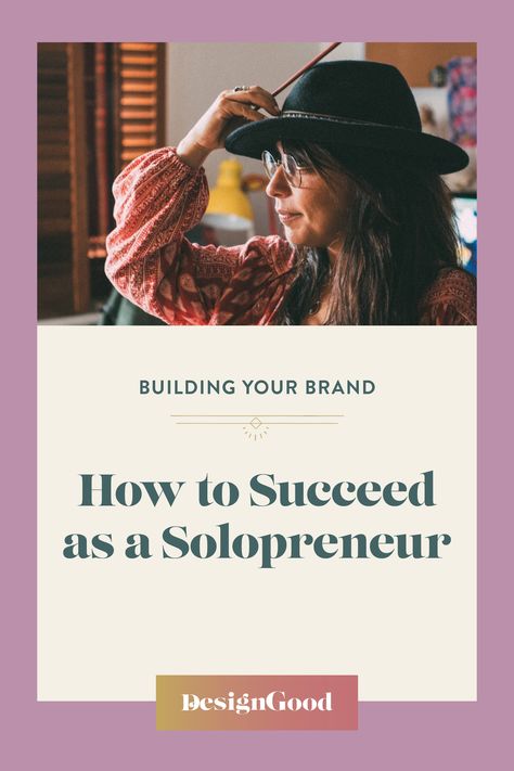 The experts at DesignGood share tips on how to build your brand and succeed as a solopreneur. Visit designgood.com to read more on our blog. Personal Brand, Build Your Brand, Personal Branding, How To Build, To Read, Read More