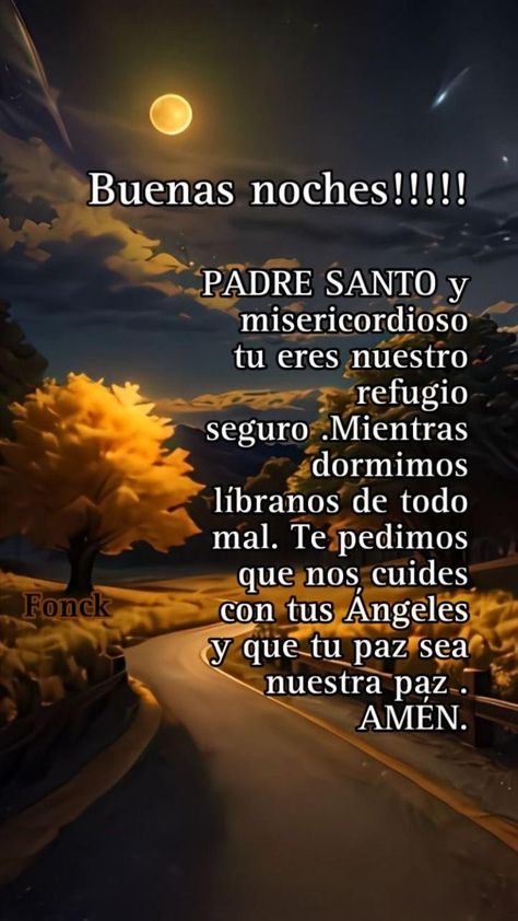 Good Night In Spanish, Good Night Massage, Thanksgiving Greetings, Good Night Blessings, Night Quotes, Good Night Quotes, Good Night, My Pictures, Spirituality