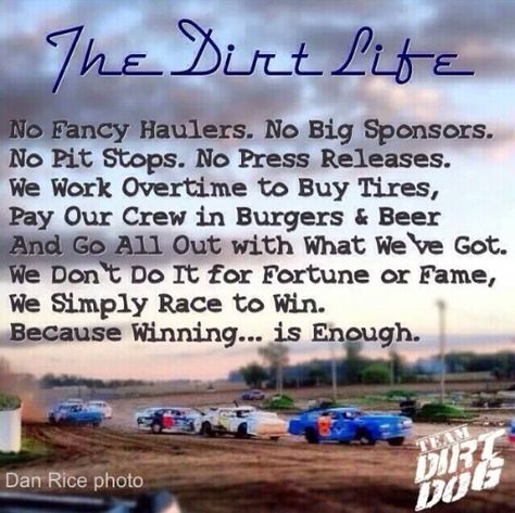 Gotta love dirt track racing!!!! Dirt Track Racing Quotes, Race Quotes, Dirt Late Model Racing, Racing Baby, Racing Quotes, Late Model Racing, Dirt Late Models, Dirt Racing, Dirt Bike Girl