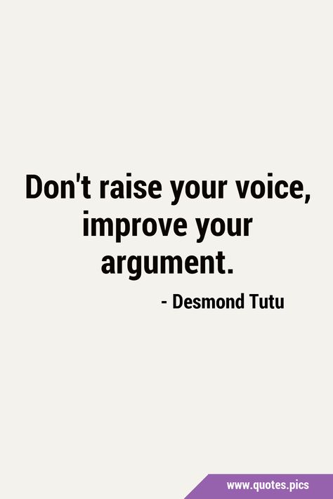 Don't Raise Your Voice Improve Your Argument, Dont Raise Your Voice Quotes, Argumentative Quotes, Speech And Debate Quotes, Debate Team Aesthetic, Debate Club Aesthetic, Speech And Debate Aesthetic, Debate Aesthetics, Law Student Quotes