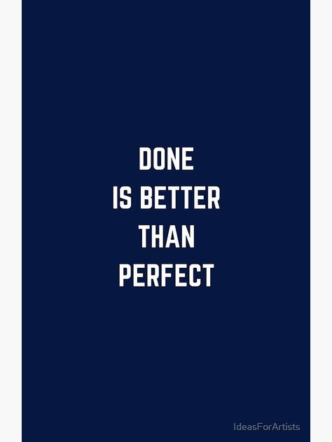 "DONE IS BETTER THAN PERFECT" Photographic Print for Sale by IdeasForArtists | Redbubble Guard Your Heart Quotes, Personal Motivation, Beach Background Images, Good Motivation, Beach Background, Self Discipline, Heart Quotes, 2024 Vision, Abandoned Buildings