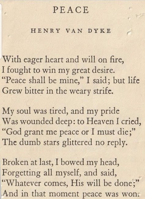 Henry Van Dyke Quote, My Soul Is Tired, Inspirational Uplifting Quotes, Uplifting Quotes, Christian Quotes, Poetry, Inspirational Quotes, Quotes