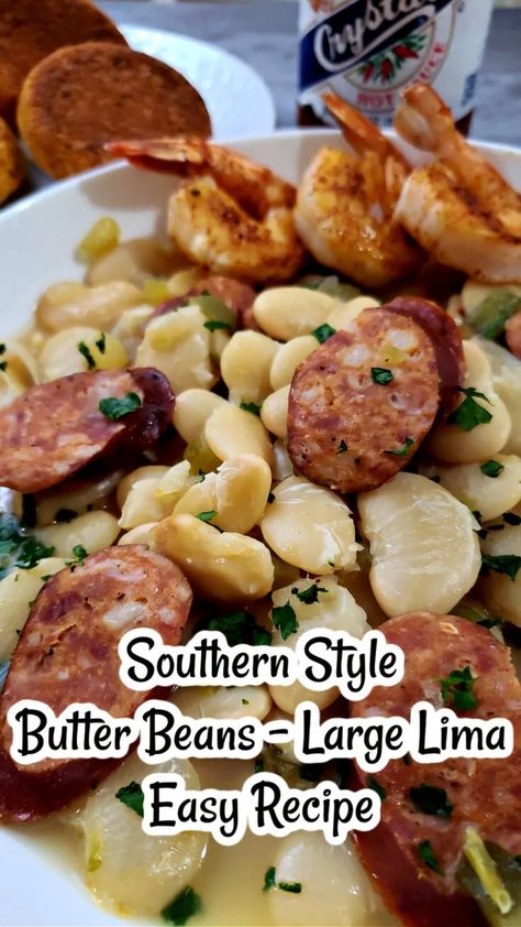 Deep South Recipes, Southern Food Deep South, Southern Butter Beans, Lima Bean Recipes, Butter Bean Soup, Butter Beans Recipe, Southern Side Dishes, Beans And Sausage, With Cornbread