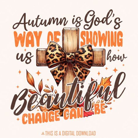 Sublimation Fall Shirts, Fall T Shirts Designs Ideas, Shirt Print Design Ideas, Sublimation Ideas T Shirts Design, Fall Church Signs, Fall Sublimation Designs For Shirts, Thanksgiving Church Signs, Free Sublimation Designs For Shirts, Fall Png Designs