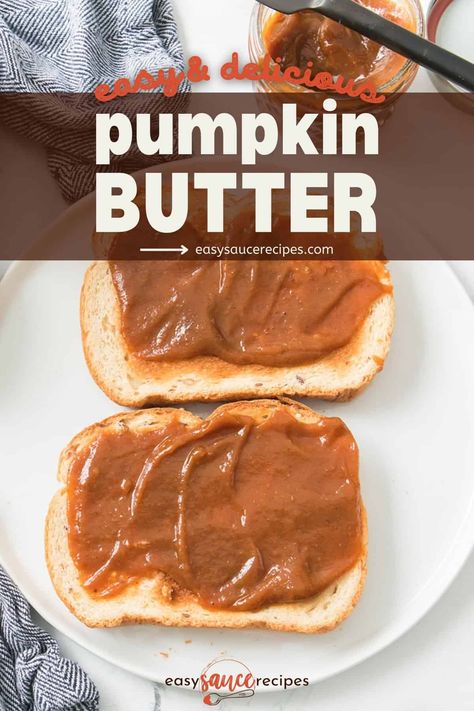 Make my easy Pumpkin Butter Recipe using just 7 simple ingredients! Perfect for spreading on toast, waffles, and more. Ready in 30 minutes! Pumpkin Spread, Pumpkin Butter Recipe, Easy Dipping Sauce, Homemade Pumpkin Puree, How To Make Pumpkin, Pumpkin Butter, On Toast, Homemade Pumpkin, Sweet Sauce