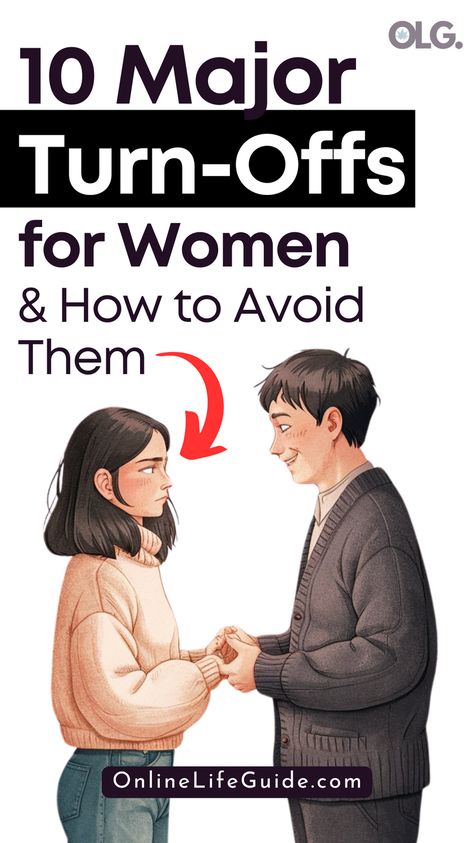 Discover the 10 biggest turn offs for women that can push women away and how to avoid them. This guide will help you identify common turn-offs in relationships and offer practical ways to improve connection and understanding. Perfect for anyone looking to strengthen their bond and avoid relationship pitfalls, this advice is simple and easy to apply, helping you create a healthier dynamic with your partner. Biggest Turn Offs For Women, Turn Offs For Women, What Women Need In A Relationship, How To End A Relationship Nicely, What Women Want In A Relationship, How To Stop Arguing In A Relationship, How To Fix A Relationship Communication, Mutual Respect, Life Guide