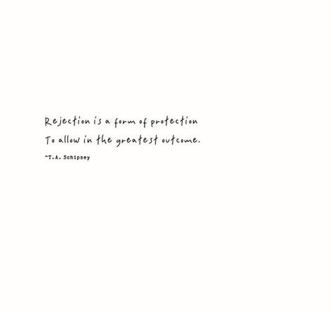 Rejection Quotes, Say More, Beautiful Quotes, Me Quotes, Quotes