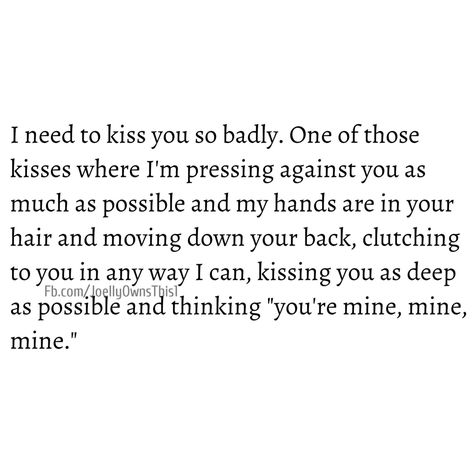 Us Kissing Quotes Intense, Kissing Quotes, Pisces Quotes, Art Of Seduction, Youre Mine, Word Pictures, Kiss You, Interesting Art, How To Make An