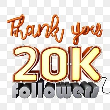 celebrate,20k followers,celebration lettering,followers,english lettering,3d lettering,lettering,local lettering 20 K Followers, 3d Lettering, 20k Followers, Social Media Channels, Free Psd, Clipart Images, Png Clipart, Png Image, Prints For Sale