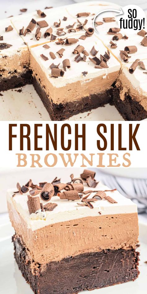 French Silk Brownies add layers of whipped topping and chocolate mousse on top of a rich, fudgy brownie base to create the ultimate dessert for chocolate lovers! Ultimate Desserts, French Silk Brownies, Cookies Banana, Desserts Homemade, Designer Cookies, Cookie Dough Cake, Dessert Vegan, Fudgy Brownie, Desserts Chocolate