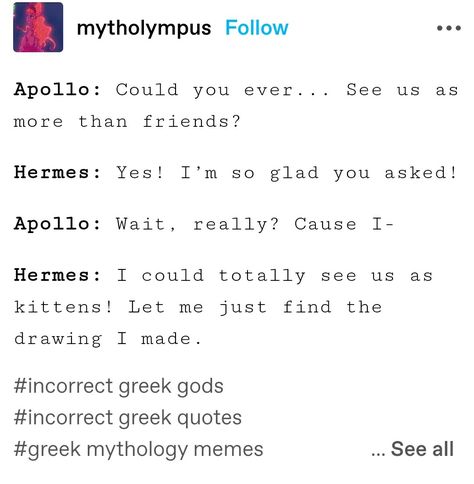 God Of Homosexuality, Apollo And Hermes Memes, Incorrect Greek Gods, Greek Gods Incorrect Quotes, Hermes X Apollo, Apollo X Hermes, Hermes Epic, Apollo And Hermes, Hermes And Apollo