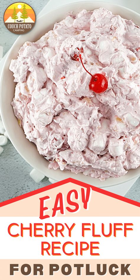 Old-fashioned Cherry Fluff Recipe that is great as a dessert or a side salad at potlucks, tailgating, or cookouts. Just like Grandma used to make! Cherry Fluff Dessert, Cherry Fluff Salad, Cherry Fluff, Fluff Salad Recipes, Camping Meal Planning, Cherries Salad, Fluff Salad, Potluck Desserts, Fluff Recipe