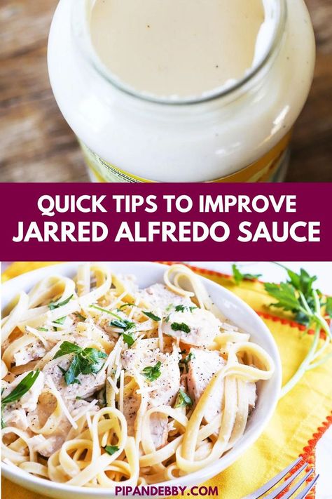 Collage of jar of alfredo sauce at top and bowlful of chicken alfredo at bottom. Recipe Using Alfredo Sauce, Chicken Alfredo Sauce Recipe, Easy Chicken Fettuccine Alfredo, Fettucini Alfredo Recipe, Fettuccine Alfredo Sauce, Chicken Alfredo Sauce, Simple Chicken Alfredo Recipe, Jarred Alfredo Sauce, Chicken Alfredo Fettuccine Recipe