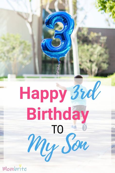 A letter to my son on his 3rd birthday.#mombrite #birthday #motherhood King Dp For Whatsapp, To My Son Quotes, My Son Quotes, Birthday Boy Quotes, 3rd Birthday Boy, Wishes For Baby Boy, Son Birthday Quotes, Happy 3rd Birthday, 3rd Birthday Boys