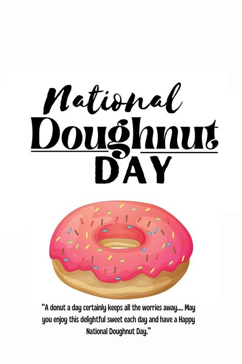 Happy National Doughnut Day ! National Doughnut Day, Taste Food, Donut Day, National Donut Day, National Day, Day Wishes, Mochi, Wine Recipes, Donuts