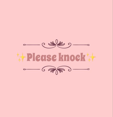 Aesthetic Don’t Come In My Room Sign, Knock Before Entering Sign Aesthetic, Please Knock Sign, Please Knock Sign Aesthetic, Door Posters Aesthetic, Do Not Enter Sign Aesthetic, Close The Door Sign, Do Not Enter Sign, Door Quotes