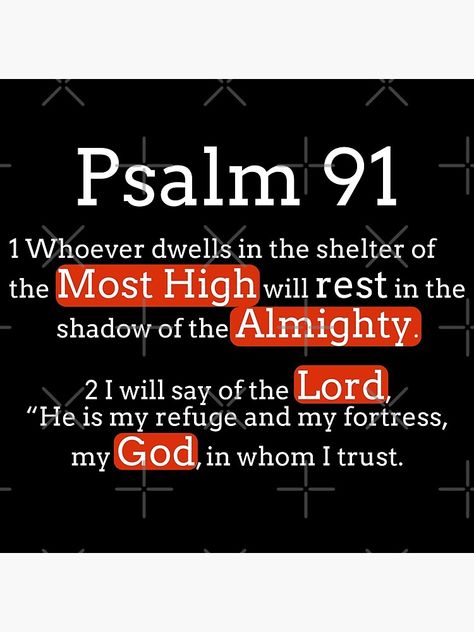 Psalms 91:1-16, Protection Verses Scriptures, Psalm 91:1-2, Psalms 91, Psalm 91 1, Psalm 16, Shadow Of The Almighty, Psalm 91, Prayer Scriptures