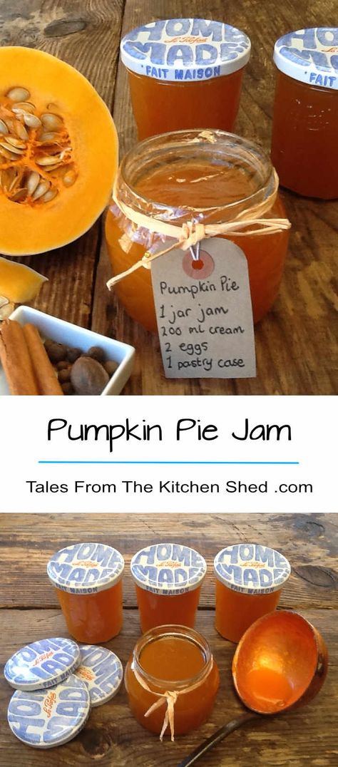 Pumpkin Pie Jam - Tales From The Kitchen Shed Kitchen Shed, Jam Canning, Pumpkin Pie Cupcakes, Pumpkin Jam, Cookies Pumpkin, Recipes Pumpkin, Pie Cupcakes, Savory Pumpkin Recipes, Jam Recipes Homemade