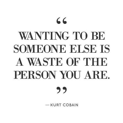 Wanting To Be Someone Else, Shopping Quotes, Words Prints, Words Worth, Strong Women Quotes, Word Up, Motivational Words, A Quote, Kurt Cobain