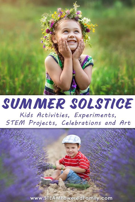 The days are getting longer and warmer which means it is time to celebrate the Summer Solstice with your kids, the longest day of the year. Kids love summer and some of our best memories are of those sun filled days with friends and family. Learn more about Summer Solstice and explore all the best Summer Solstice Activity ideas for kids! We have experiments, celebrations, STEM projects, arts and crafts, sensory play and more. LINK: https://www.steampoweredfamily.com/summer-solstice/ Summer Solstice For Kids, Summer Solstice Activities For Kids, Summer Solstice Ideas, Summer Solstice Activities, Solstice Activities For Kids, What Is Summer Solstice, Solstice Activities, Solstice Quotes, Activity Ideas For Kids