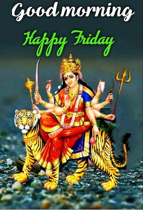 Gm Friday, Happy Friday Good Morning, Friday Morning Greetings, Good Morning God Images, God Good Morning Images, Hindu God Images, Good Morning Saturday Images, Friday Good Morning, Happy Thursday Images