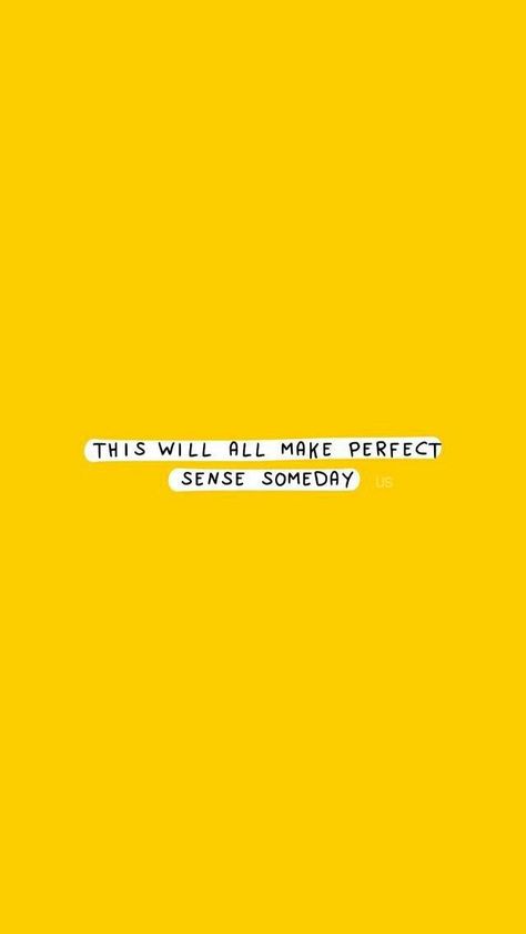 inspirational quotes Yellow Quotes, Perfect Sense, Best Love Quotes, Yellow Background, Note To Self, Pretty Words, Cute Quotes, The Words, Wallpaper Quotes