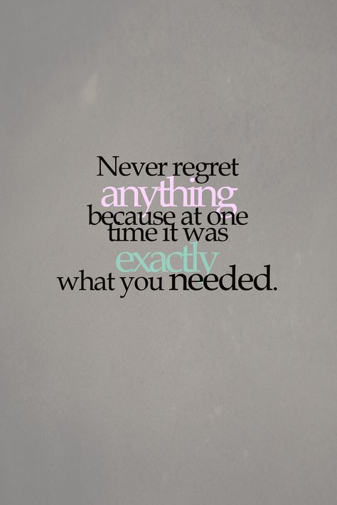 No regrets No Regrets Quotes, Regrets Quotes, No Regrets, Great Words, Quotable Quotes, Amazing Quotes, A Quote, True Words, Inspirational Quotes Motivation