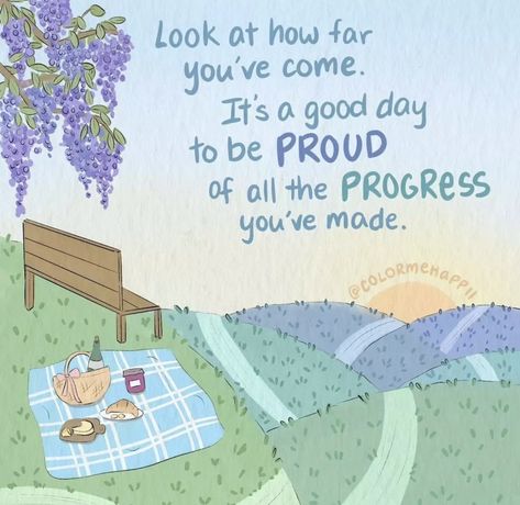 Cute Messages For Mental Health, Look How Far You've Come, You Get What You Focus On, Positive Illustration Quotes, How To Be Cute, What's Up, You're Great, Quote For The Day, Cute Motivational Quotes