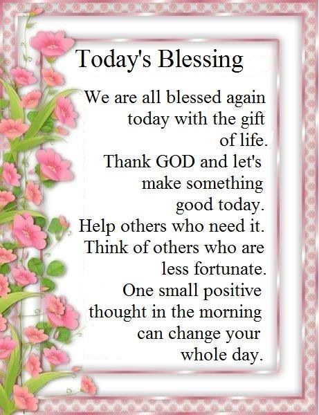 Inspiring Blessing For Today Blessed Morning Quotes, Morning Gratitude, Quotes Good Morning, Monday Blessings, Flowers Quotes, Christian Images, Good Morning Prayer, Good Morning Friends Quotes, Prayer For Today