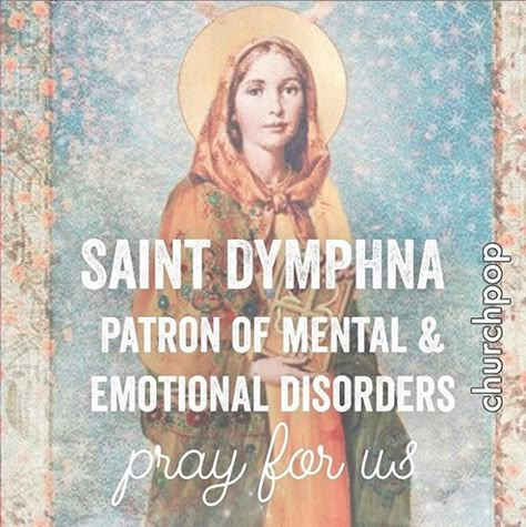 Feeling Sad or Upset? Try This Prayer to St. Dymphna, Patron of the Mentally Afflicted | Catholic Saints Prayers, Prayers Of The Saints, St. Rita, St Dymphna, Novena Prayers, Saint Quotes Catholic, Spiritual Prayers, My Lord, Good Prayers