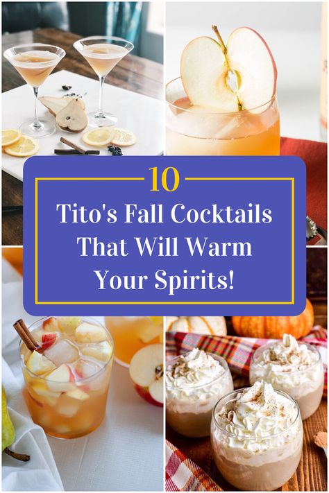 Collage of 4 tito's fall cocktails. Titos Vodka Drinks Fall, Vodka Based Cocktails, Pitcher Drinks, Cider Drinks, Thanksgiving Drinks, Sweet Cocktails, Healthy Fall, Fall Cocktails, Vodka Drinks