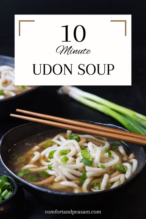 Simple Udon Soup, Udon Soup Recipe Easy, Easy Udon Noodle Recipe Soups, Quick Udon Noodle Recipe, Simple Udon Noodle Recipe, Simple Udon Recipe, Udon Noodle Recipe Soup, Chicken Udon Noodle Soup, Udon Noodles Soup