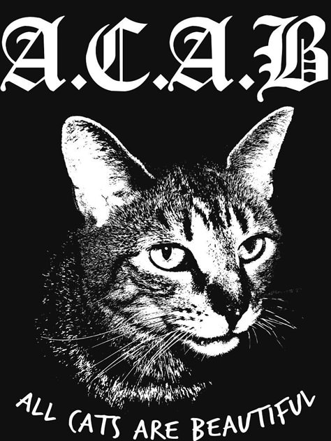 "ACAB. " T-shirt by Retromingent #Aff , #AD, #ACAB, #shirt, #Retromingent Leftist Tattoo, Acab Tattoo, Punk Cat, Edgy Fonts, Punk Cats, Gothic Cat, Corporate Website Design, Gothic Font, Arte Punk