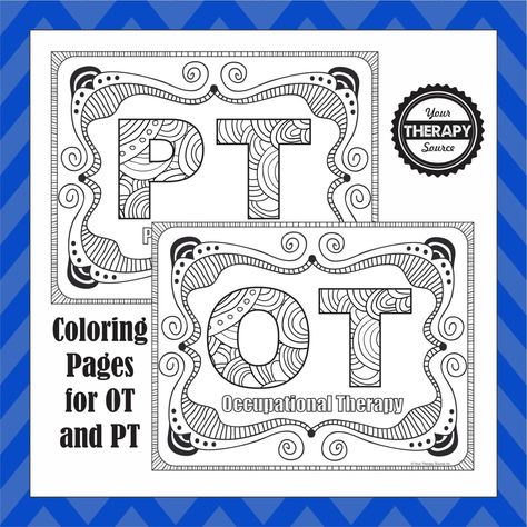 OT and PT Coloring Pages Pt Month Ideas, Therapy Coloring Pages, School Based Therapy, Pediatric Physical Therapy, Recreation Therapy, Coloring Contest, Color Healing, Pediatric Occupational Therapy, Art Therapy Activities