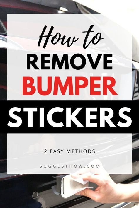 How to Remove Bumper Stickers - 2 Easy Methods How To Remove Bumper Stickers From Car, Get Stickers Off, How To Remove Adhesive, Remove Sticker Residue, Diy Bumper, Car Mirror Sticker, Mailbox Stickers, Red Jeep, Metal Mailbox