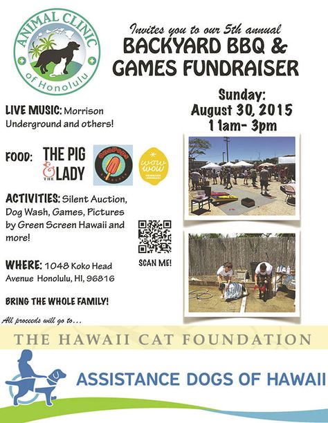 Animal Clinic of Honolulu's 5th Annual Backyard BBQ fundraiser Dog Wash Fundraiser, Bbq Games, Animal Clinic, Pig Food, Assistance Dog, Pet Clinic, Dog Wash, Backyard Bbq, Event Poster