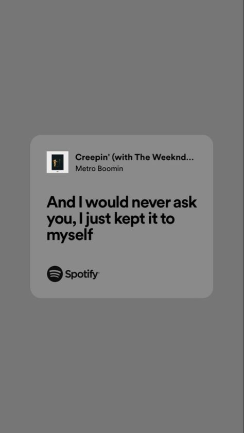 Creepin Song, Creepin Lyrics, White Lyrics, Wallpapers Phone, Phone Aesthetic, Just Lyrics, The Weeknd, Pretty Lyrics, Singers