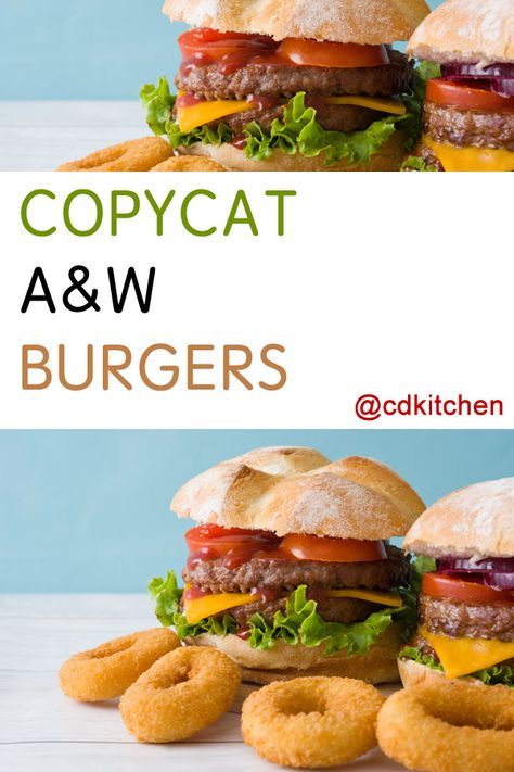 Copycat versions of the entire family of A&W burgers like the Papa Burger, Mama Burger, and Teen Burger (plus onion rings and chili dogs!) | CDKitchen.com Hamburger Relish, A&w Burger, Cat Meals, Burger Recipes Seasoning, Tempura Batter Mix, Burger Patty Recipe, Coney Sauce, Ground Chuck, Vegetarian Barbecue