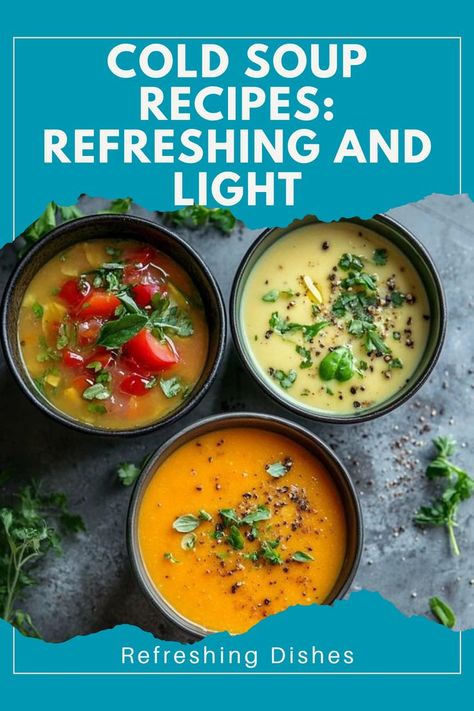 🍲 Light & Refreshing – These cold soup recipes are perfect for hot days when you want something light and delicious! 🥒 #ColdSoups #ChilledMeals #HealthyEating #SummerSoups Winter Soups And Stews Cold Weather, Cold Soup Recipes Summer, Cold Weather Soup Recipes, Cold Soup Recipes, Cold Soups, Cold Soup, Winter Soups, Bowl Of Soup, Summer Treats