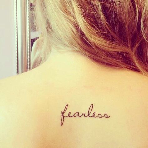 "Fearless." Unafraid Tattoo, Written Tattoos For Women, Written Tattoos, Wörter Tattoos, Inspiring Quote Tattoos, Good Tattoo Quotes, Writing Tattoos, Inspiration Tattoos, Tattoo Artwork