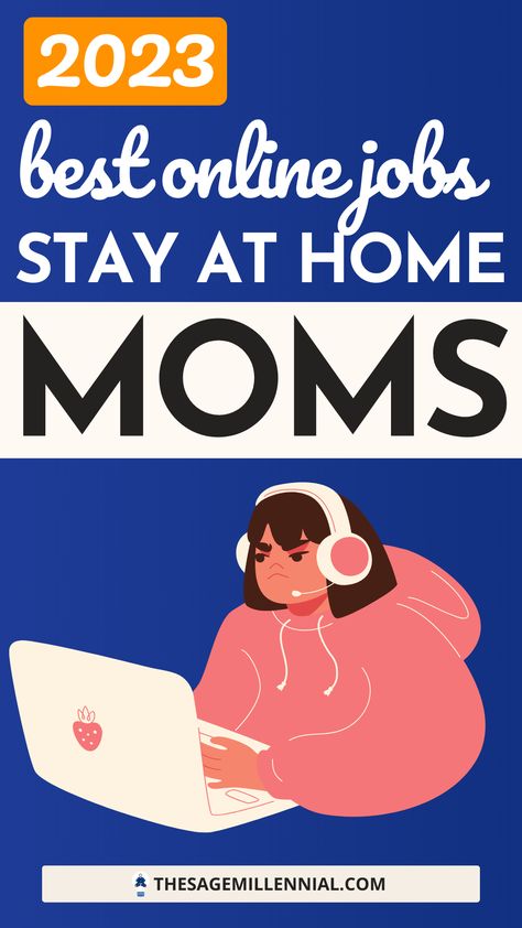 23 Best Online Jobs for Stay-At-Home Moms In 2024 (Pay Well!) Sahm Jobs, Stay At Home Jobs, Job Quotes, Best Online Jobs, Stay At Home Moms, Jobs For Teens, Mom Jobs, Looking For People, Making Extra Cash