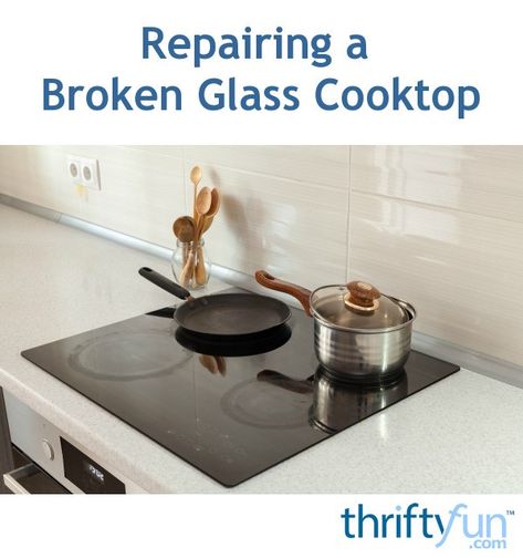 If the glass top on your range breaks there are really only two options. One is to buy a whole new stove, secondly you can try to replace just the top. It can be done. This is a guide about broken glass cooktop. Countertop Covers, Stove Burner Covers, New Stove, Induction Stove, Burner Covers, Glass Cooktop, Electric Cooktop, Gas Cooktop, Broken Glass