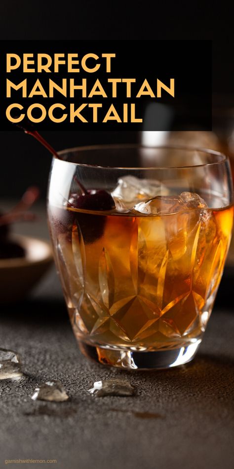 Perfect Manhattan Cocktail, Manhattan Drink, Manhattan Cocktail Recipe, Batch Cocktail Recipe, Manhattan Recipe, Manhattan Cocktail, Bourbon Drinks, Classic Cocktail Recipes, Cocktail Garnish