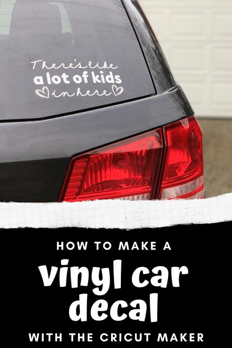 How to make a vinyl car decal with the Cricut Maker - More Than Your Average Mom Cute Car Decals, Cricut Decals, Counting For Kids, Vinyl Car Stickers, Cricut Craft Room, Diy Cricut, Cricut Tutorials, Cricut Projects Vinyl, Car Decals Vinyl