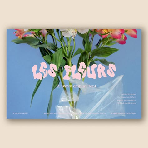 Les Fleurs wavy font by Emma Make Blooming Graphic Design, Flower Magazine Cover, Wavy Graphic Design, Florist Graphic Design, Flower Shop Graphic Design, Floral Typeface, Flowers Graphic Design, Flower Shop Branding, Y2k Font