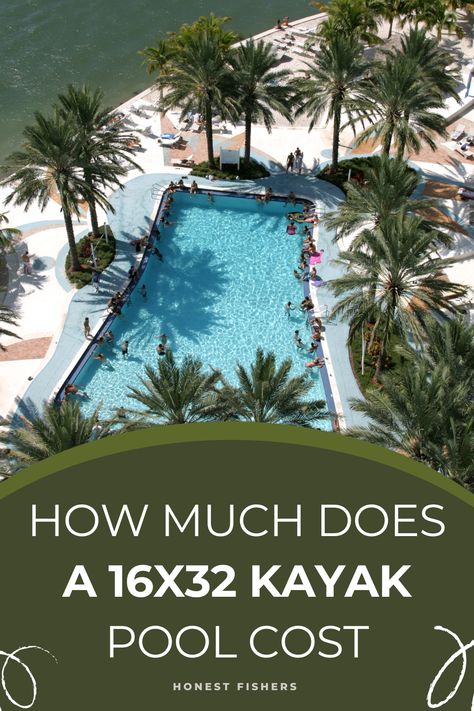 How Much Does A 16x32 Kayak Pool Cost? Kayak Modifications Diy, Kayak Pools, Kayak Led Lights, Diy Kayak Launch, Kayaking Trips U.s. States, Pool Cost, Pool Installation, Inground Pools, Pool Decks