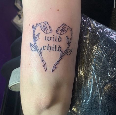 Wild Child Tattoo, Child Tattoo, Wild Child, Body Art Tattoos, Small Tattoos, Little Things, Tatting, Tattoo Quotes, Body Art