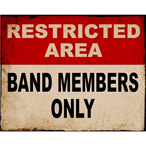 Restricted Area, Bath Sign, Alcohol Quotes, Retro Metal Signs, Man Cave Signs, Sign Man, Retro Sign, Band Members, Poster Ideas