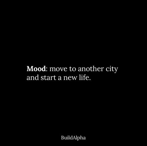 Move To Another Country Quotes, Wanna Move To Another City Quotes, Moving To New City Quotes, Moving Countries Quotes, Vision Board For Moving Out Of State, Moving To Netherlands, Leaving City Quotes, Moving Country Quotes, Moving Out Motivation